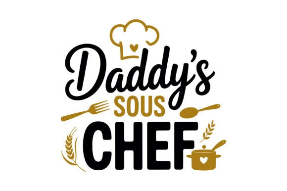 Daddy Sous Chef Cooking Design: A Recipe for Visual Impact