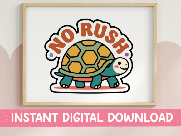 Embracing the Pace: The No Rush Turtle Sticker Design
