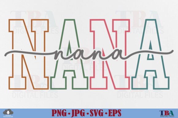 Nana SVG Nana PNG Grandma Varsity Design
